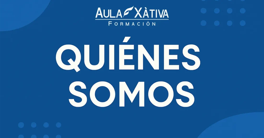 Quienes Somos Aula Xàtiva